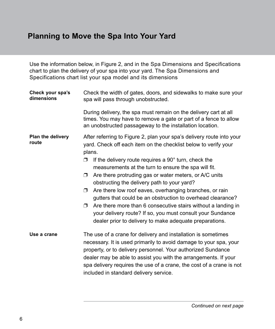 Planning to move the spa into your yard | Sundance Spas Spas 880 Series