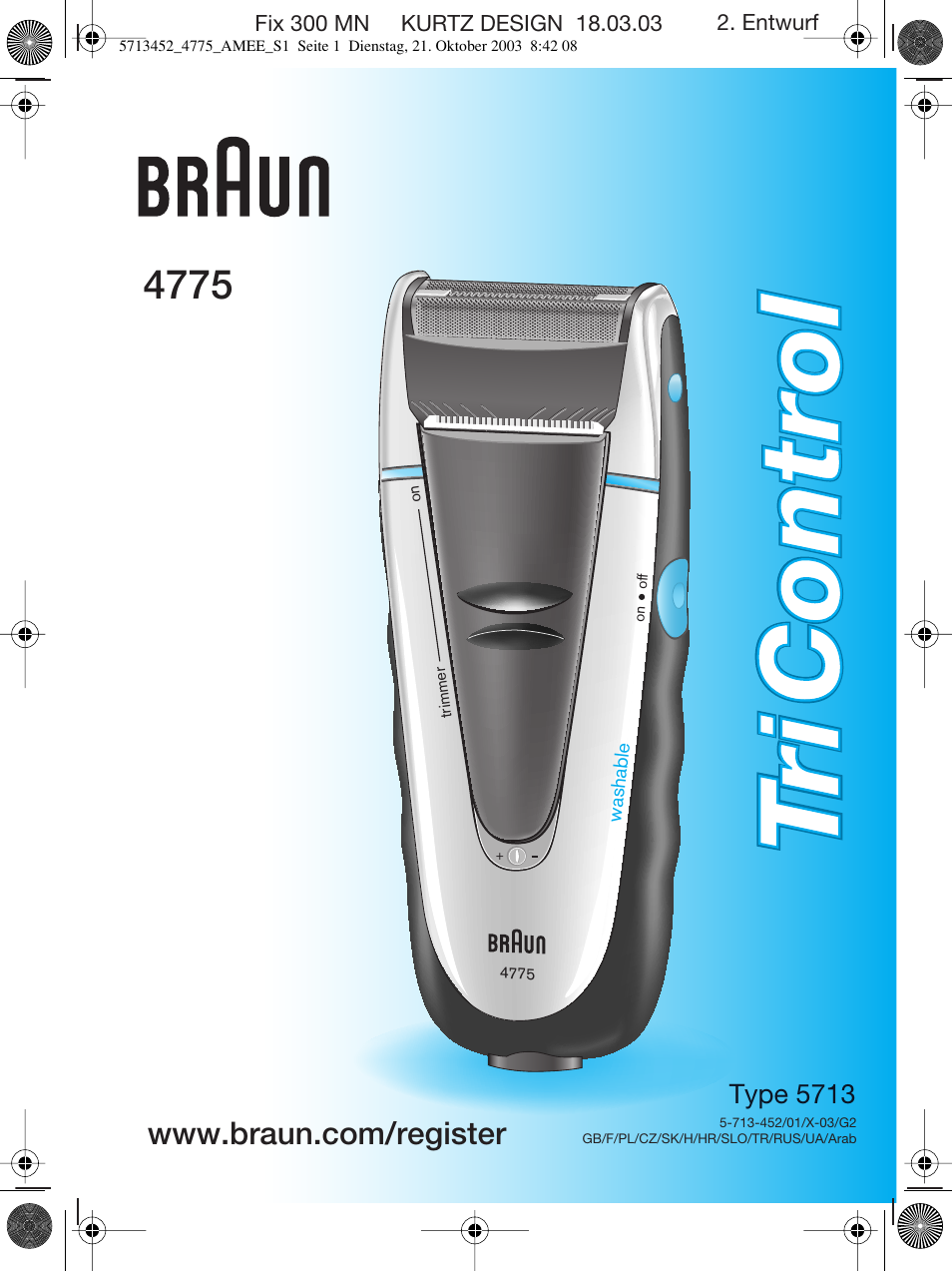 Braun 4775 User Manual | 39 pages | Also for: TriControl 4775