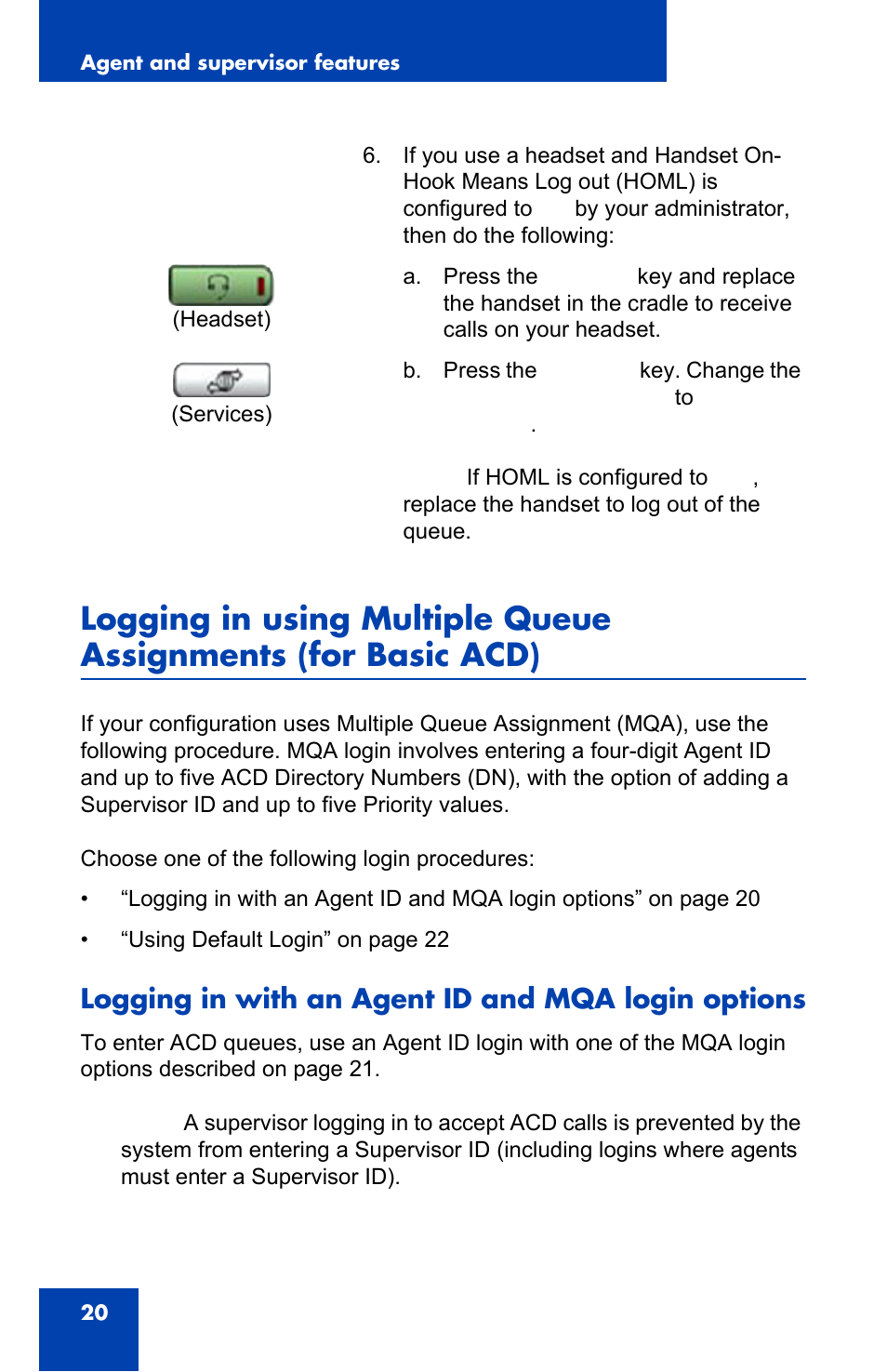 Logging in with an agent id and mqa login options | Nortel Networks