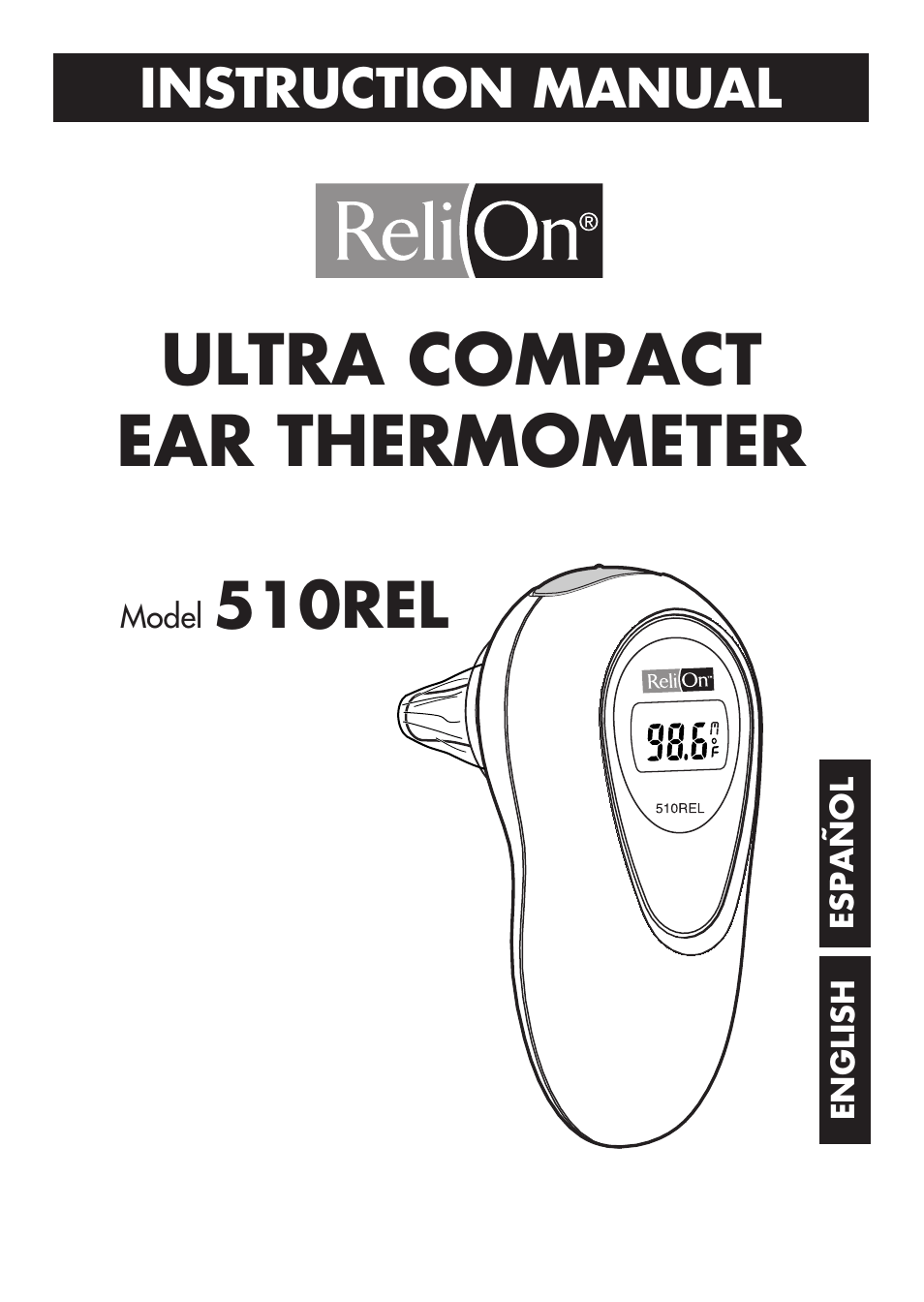 ReliOn Ultra COmpact Ear Thermometer 510REL User Manual | 24 pages