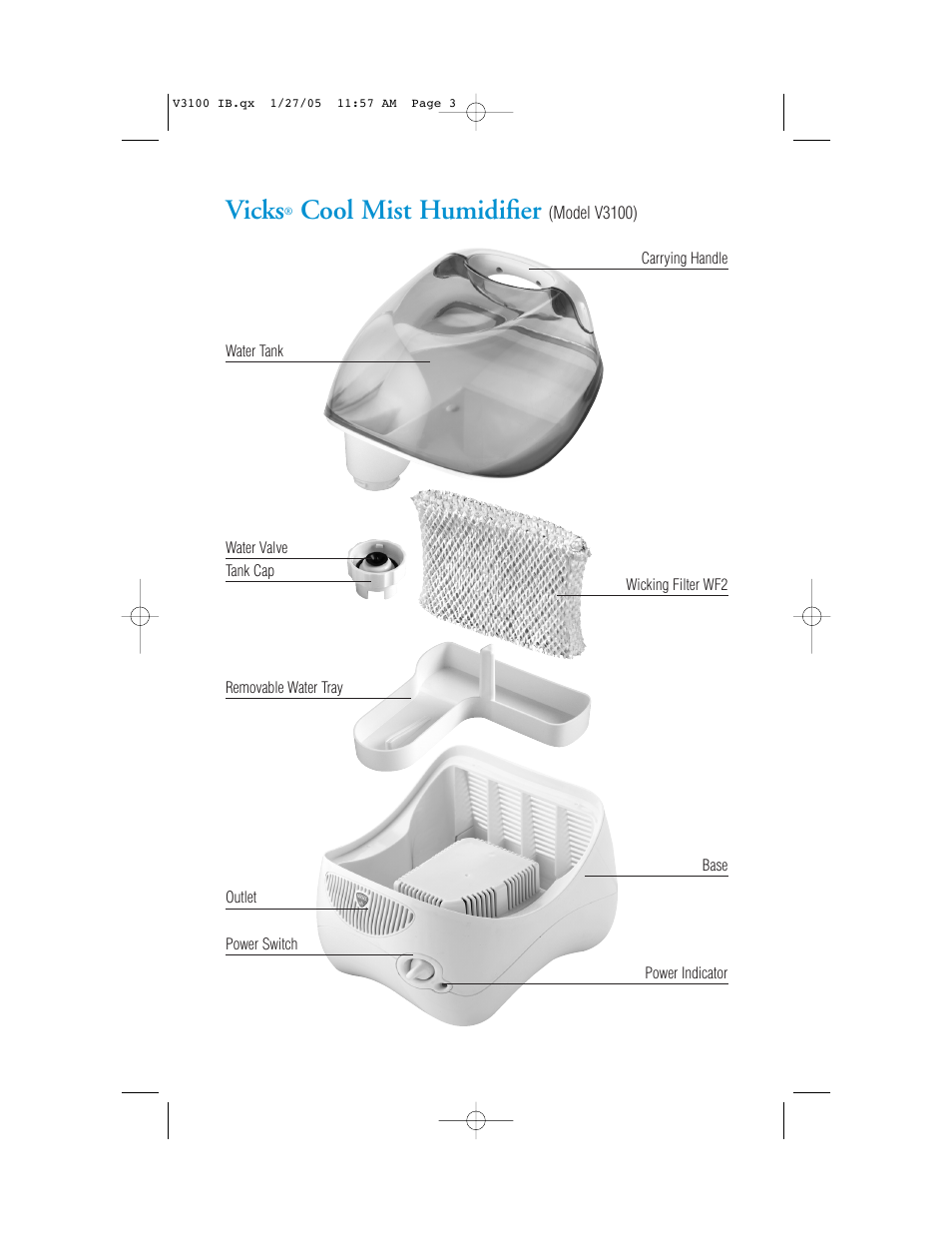 Vicks, Cool mist humidifier | Vicks Cool Mist Humidifier V3100 User