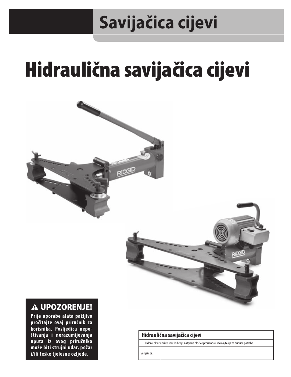 Hidraulična savijačica cijevi, Savijačica cijevi | RIDGID Hydraulic