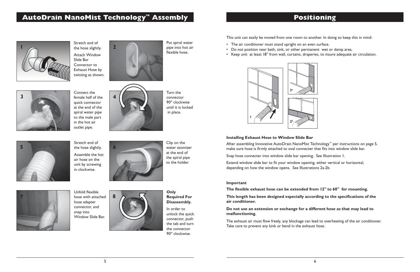 Positioning  Autodrain Nanomist Technology  Assembly