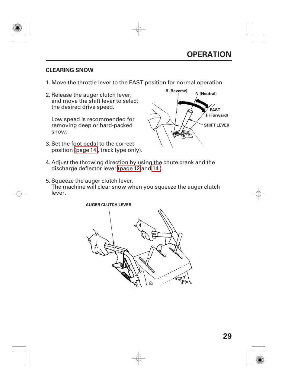 Clearing snow, 29 operation | HONDA HS928 User Manual | Page 31 / 80