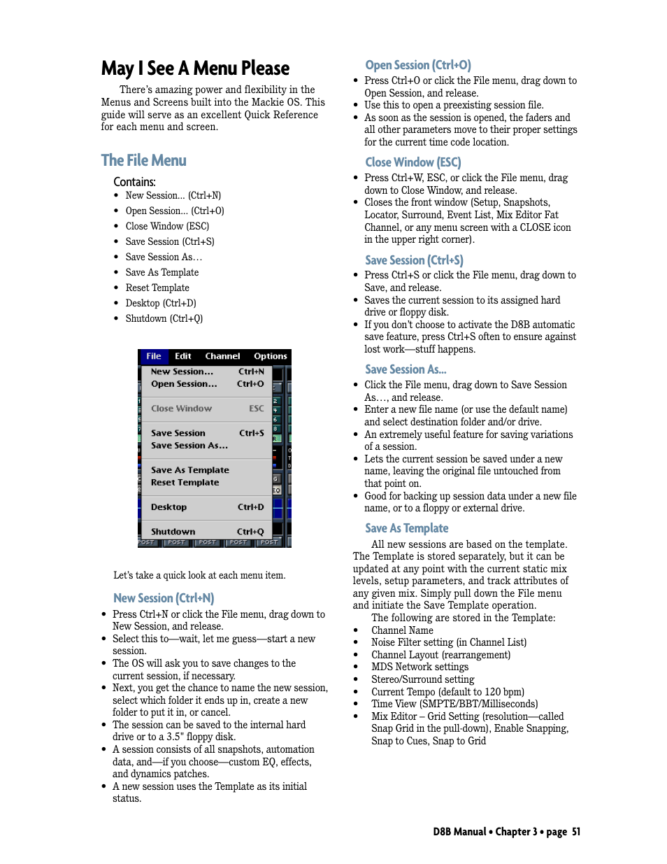 May i see a menu please, The file menu, Contains | New session (ctrl+n), Open session (ctrl+o), Close window (esc), Save session (ctrl+s), Save session as, Save as template | MACKIE Digital 8Bus D8B v5.1 User Manual | Page 57 / 198
