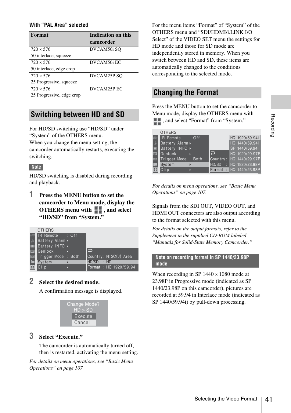 Switching between hd and sd, Changing the format, Switching between hd and sd changing the format | Select the desired mode, Select “execute | Sony PMW-F3K User Manual | Page 41 / 164