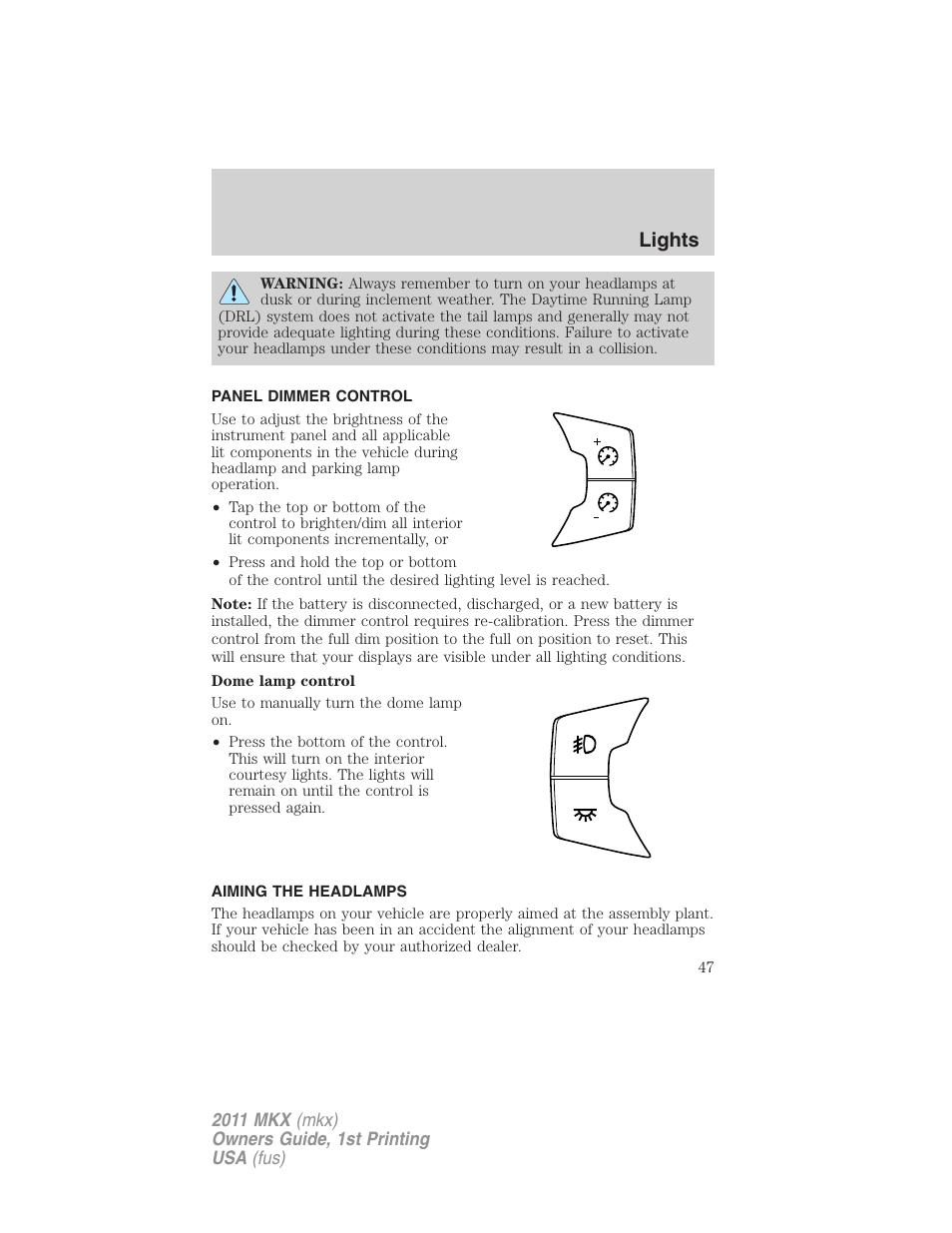 Panel dimmer control, Aiming the headlamps, Lights | Lincoln 2011 MKX User Manual | Page 47 / 367