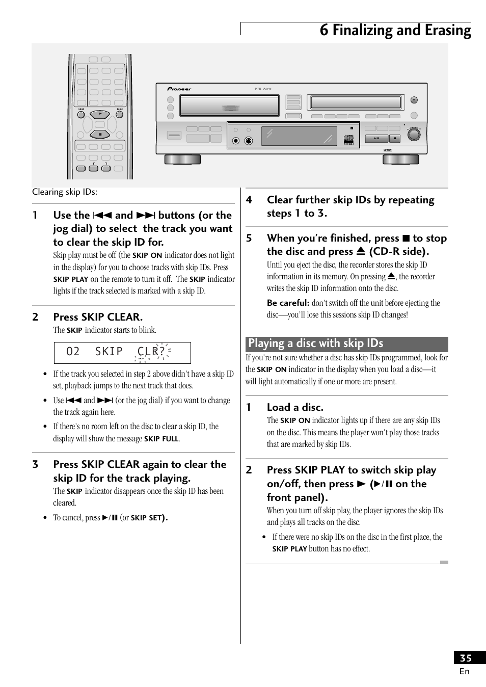 Playing a disc with skip ids, 6 finalizing and erasing, O2 skip clr | 2press skip clear, 1load a disc | Pioneer PDR-W839 User Manual | Page 35 / 52