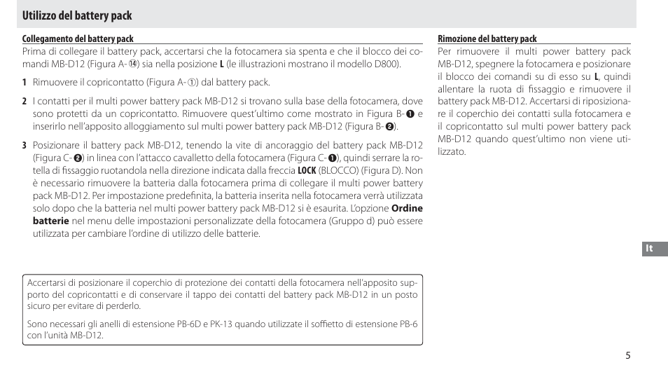 Utilizzo del battery pack, Collegamento del battery pack, Rimozione del battery pack | Nikon Multi-Power Battery Pack MB-D12 User Manual | Page 119 / 244