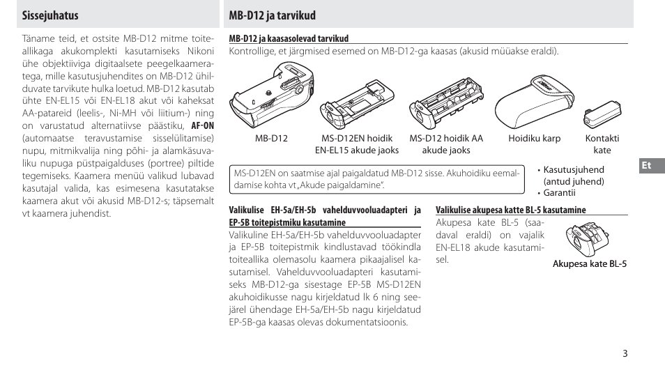 Sissejuhatus, Mb-d12 ja tarvikud, Mb-d12 ja kaasasolevad tarvikud | Valikulise akupesa katte bl-5 kasutamine, Sissejuhatus mb-d12 ja tarvikud | Nikon Multi-Power Battery Pack MB-D12 User Manual | Page 187 / 244