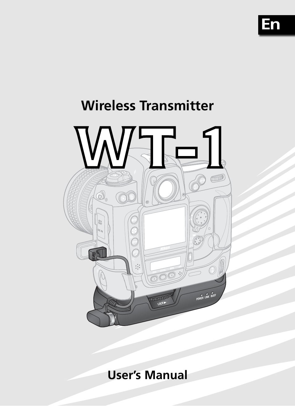 Wireless transmitter, User’s manual | Nikon WT-1 User Manual | Page 2 / 137