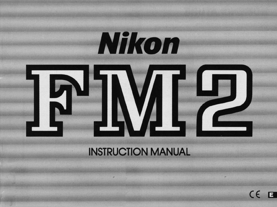 Nikon FM2 User Manual | 78 pages