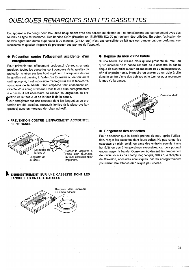Quelques remarques sur les cassettes, Reprise du mou d’une bande, Rangement des cassettes | Yamaha MT120S User Manual | Page 38 / 81