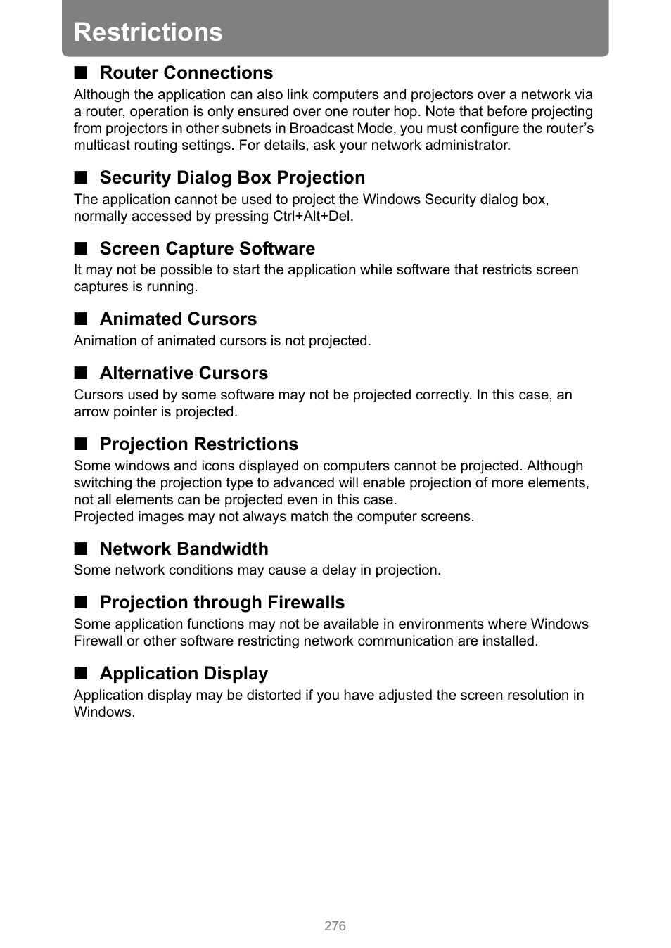 Restrictions, Router connections, Security dialog box projection | Screen capture software, Animated cursors, Alternative cursors, Projection restrictions, Network bandwidth, Projection through firewalls, Application display | Canon XEED WUX450 User Manual | Page 276 / 314