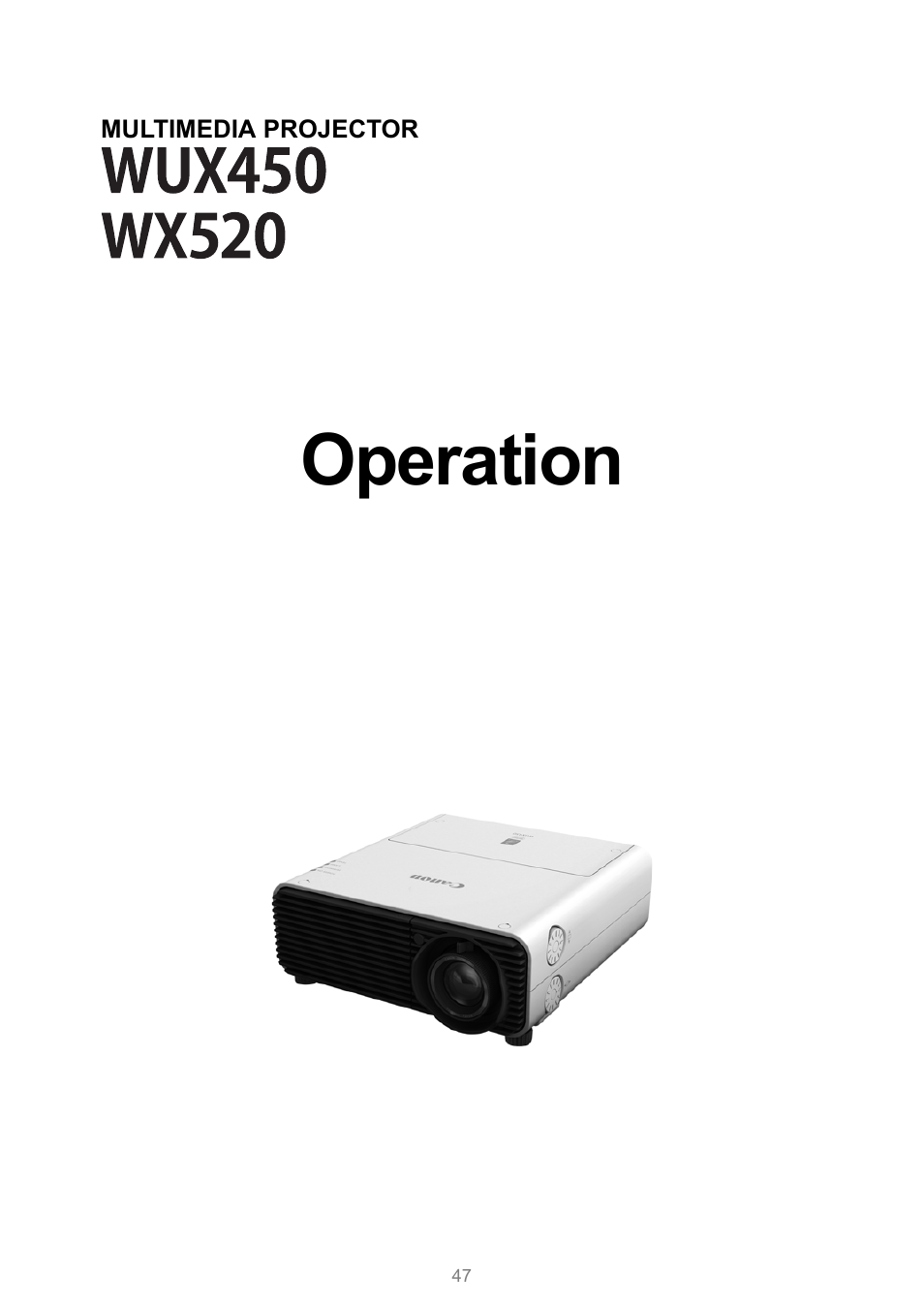 Operation” section, Operation | Canon XEED WUX450 User Manual | Page 47 / 308