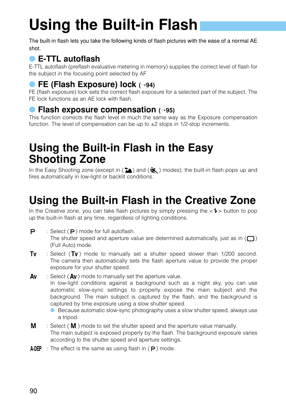 Using the built-in flash, Red-eye reduction, Fe lock | Flash exposure compensation, Using the built-in flash in the easy shooting zone, Using the built-in flash in the creative zone, E-ttl autoflash, Fe (flash exposure) lock | Canon EOS D30 User Manual | Page 90 / 152