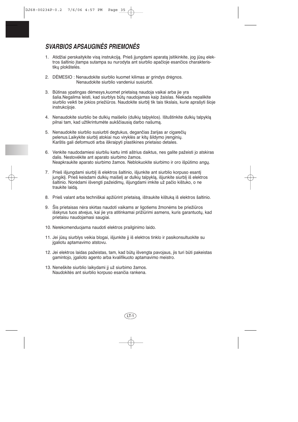 Svarbios apsauginñs priemonñs | Samsung SC7840 User Manual | Page 35 / 56