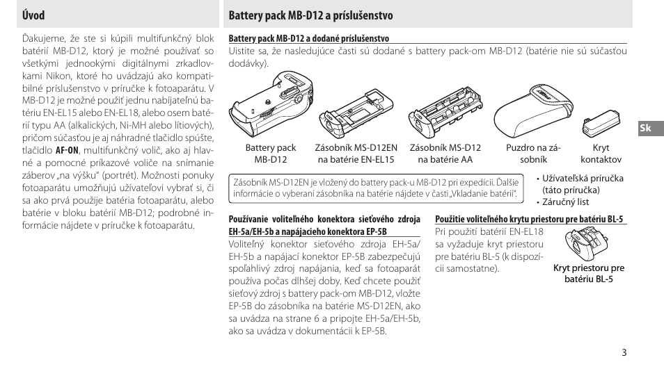 Úvod, Battery pack mb-d12 a príslušenstvo, Battery pack mb-d12 a dodané príslušenstvo | Úvod battery pack mb-d12 a príslušenstvo | Nikon MB-D12 User Manual | Page 167 / 244