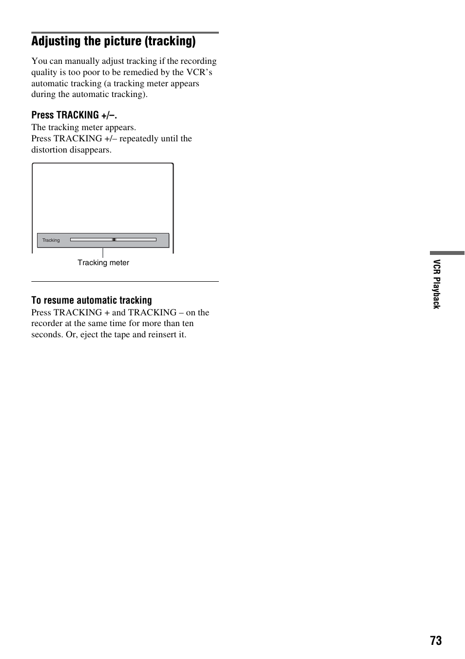 Adjusting the picture (tracking) | Sony RDR-VX521 User Manual | Page 73 / 132