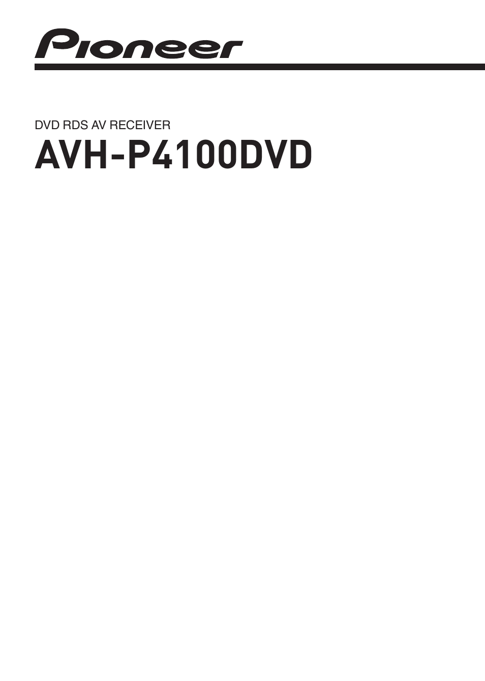 Pioneer AVH-P4100DVD User Manual | 108 pages