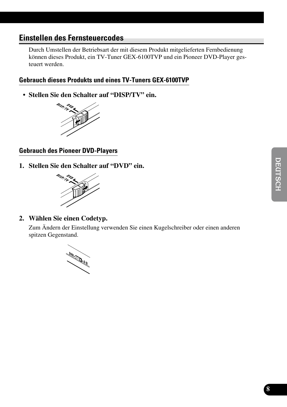 Einstellen des fernsteuercodes, Gebrauch des pioneer dvd-players | Pioneer AVR-W6100 User Manual | Page 77 / 104