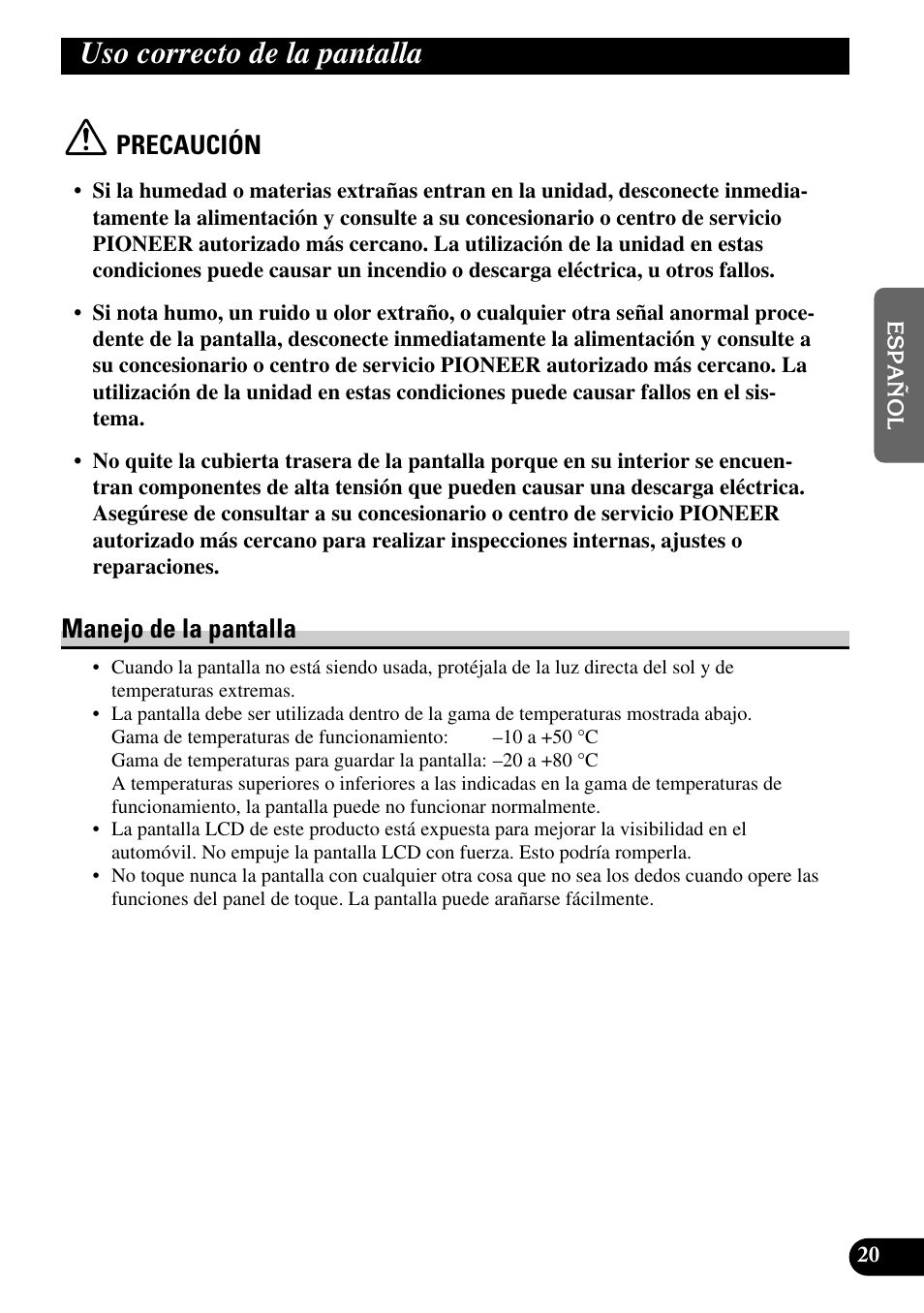 Uso correcto de la pantalla, Manejo de la pantalla, Precaución | Pioneer AVD-W6210 User Manual | Page 57 / 112