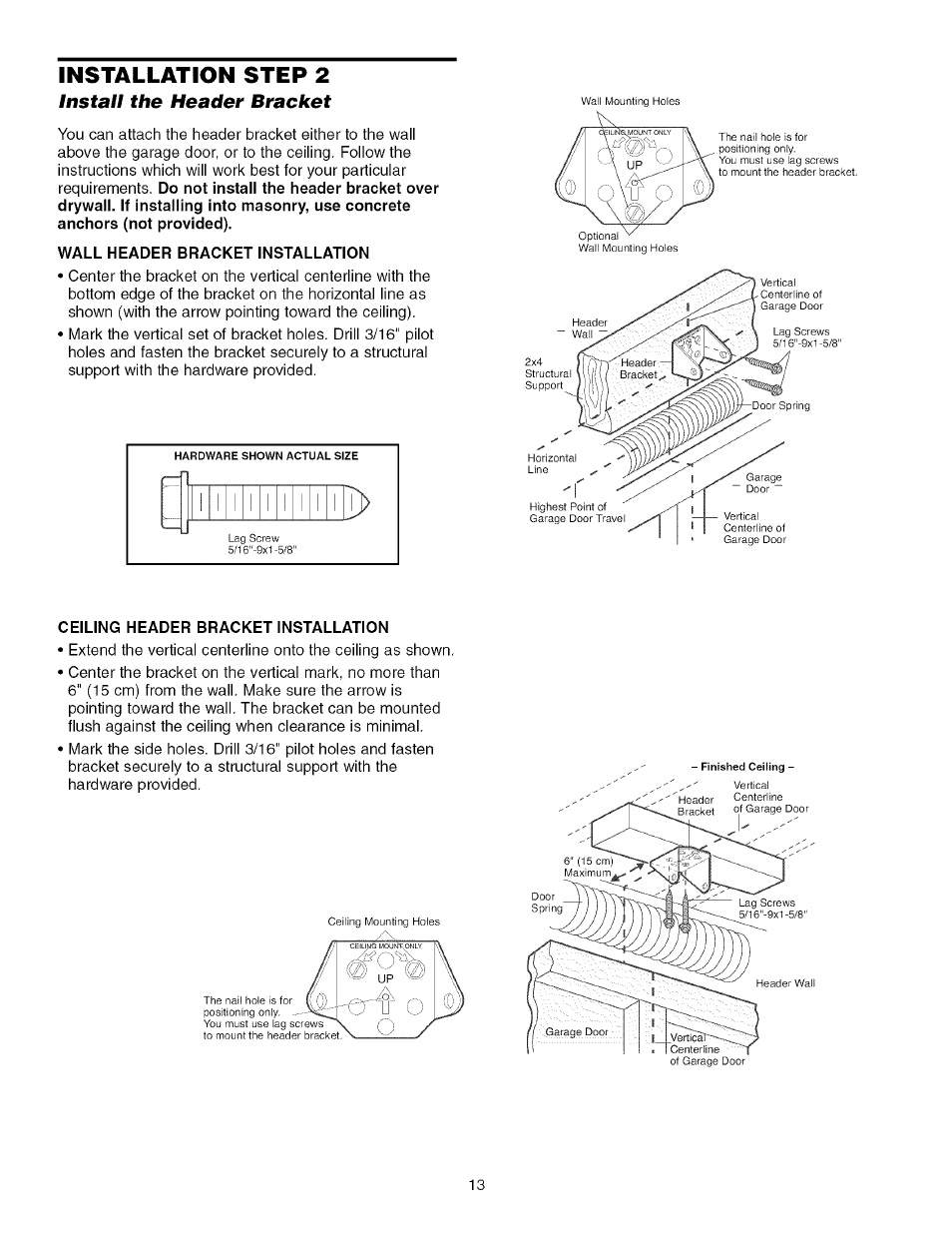 Wall header bracket installation, Ceiling header bracket installation, Installation step 2 | Craftsman 139.53993D User Manual | Page 13 / 76