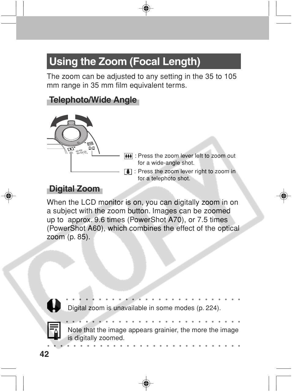 Using the zoom (focal length), Telephoto/wide angle digital zoom, Digital zoom is unavailable in some modes (p. 224) | Canon SC A60 User Manual | Page 46 / 230