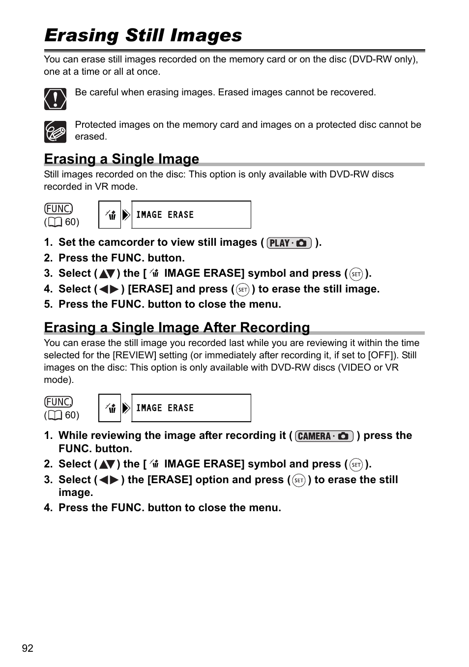 Still image options, Erasing still images, Erasing a single image | Erasing a single image after recording | Canon DC40 User Manual | Page 92 / 144