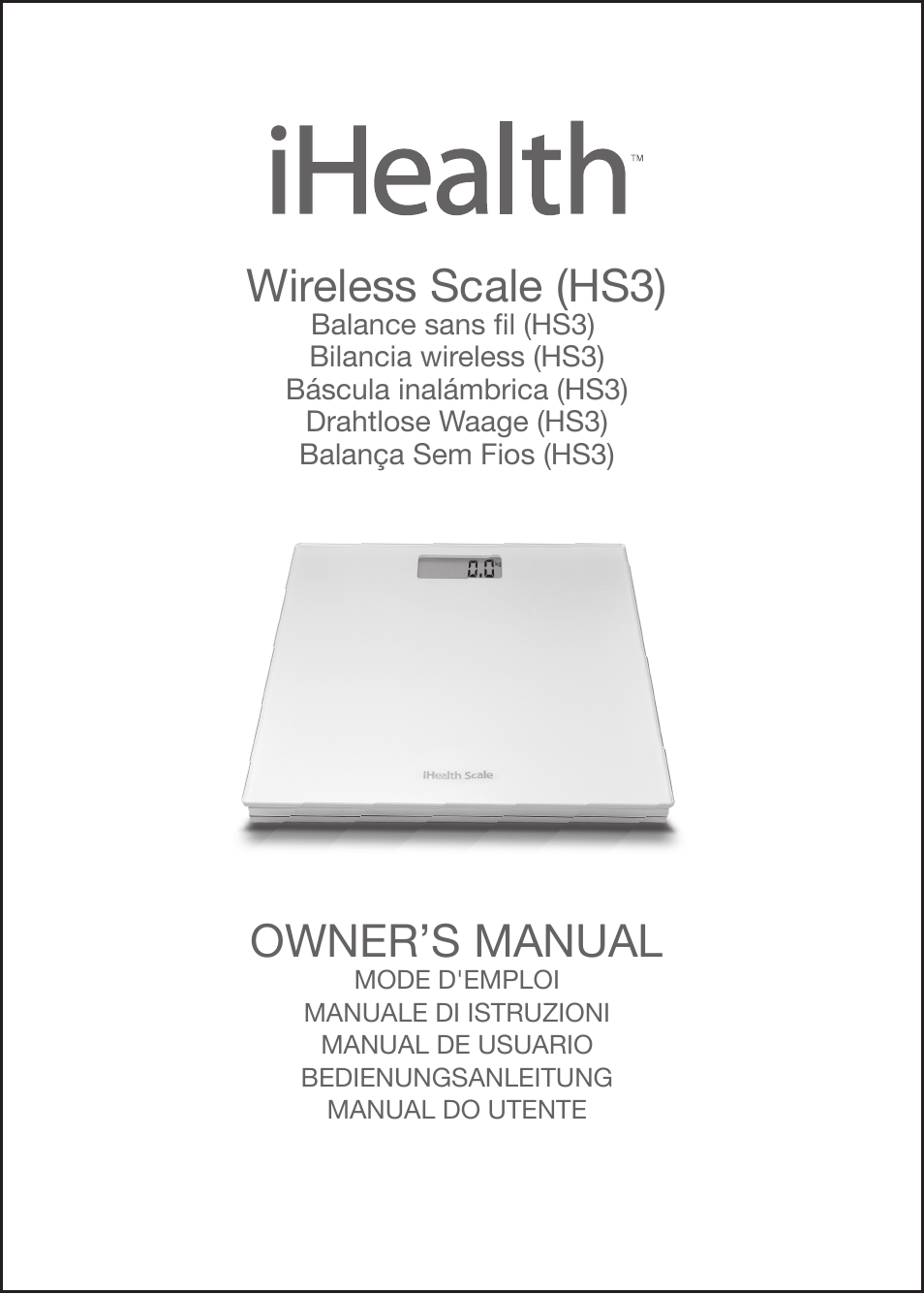 iHealth Wireless Scale User Manual | 11 pages