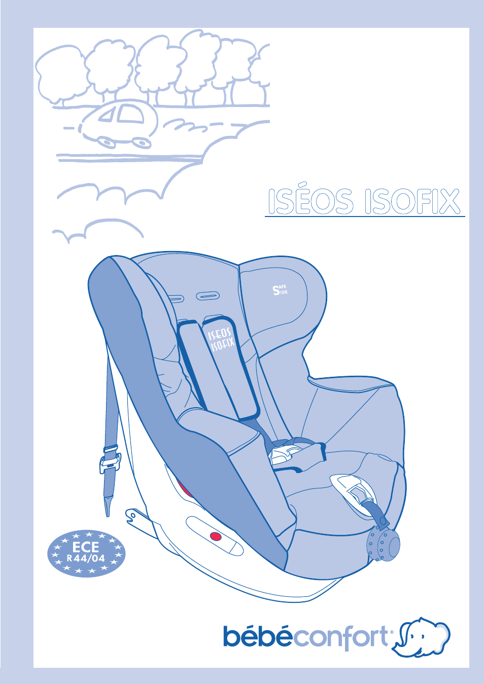 Clan vertraging pik Bebe Confort Iseos IsoFix User Manual | 40 pages