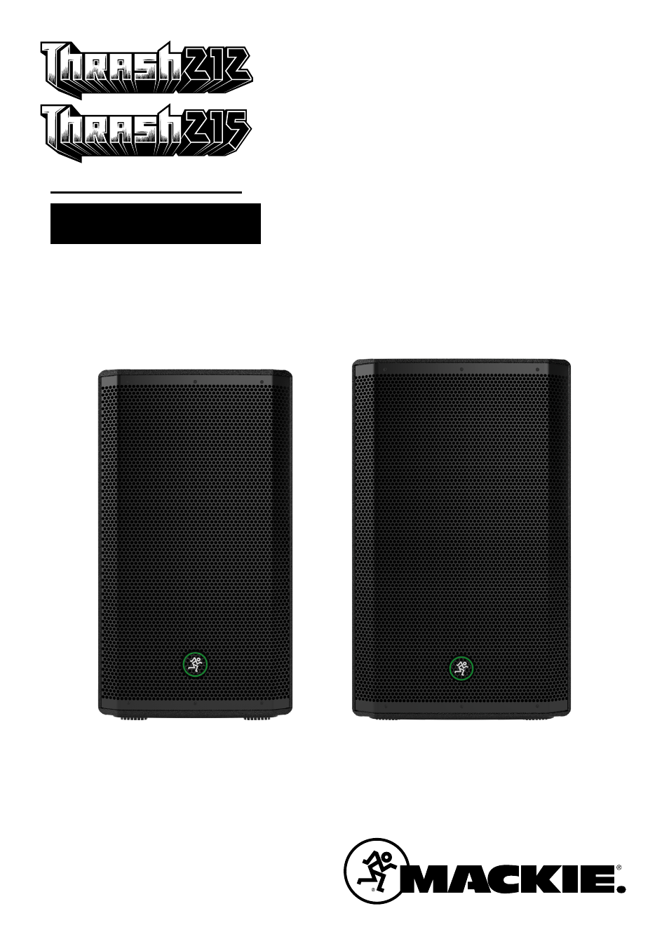 MACKIE Thrash212 12" 1300W Powered PA Loudspeaker System User Manual ...