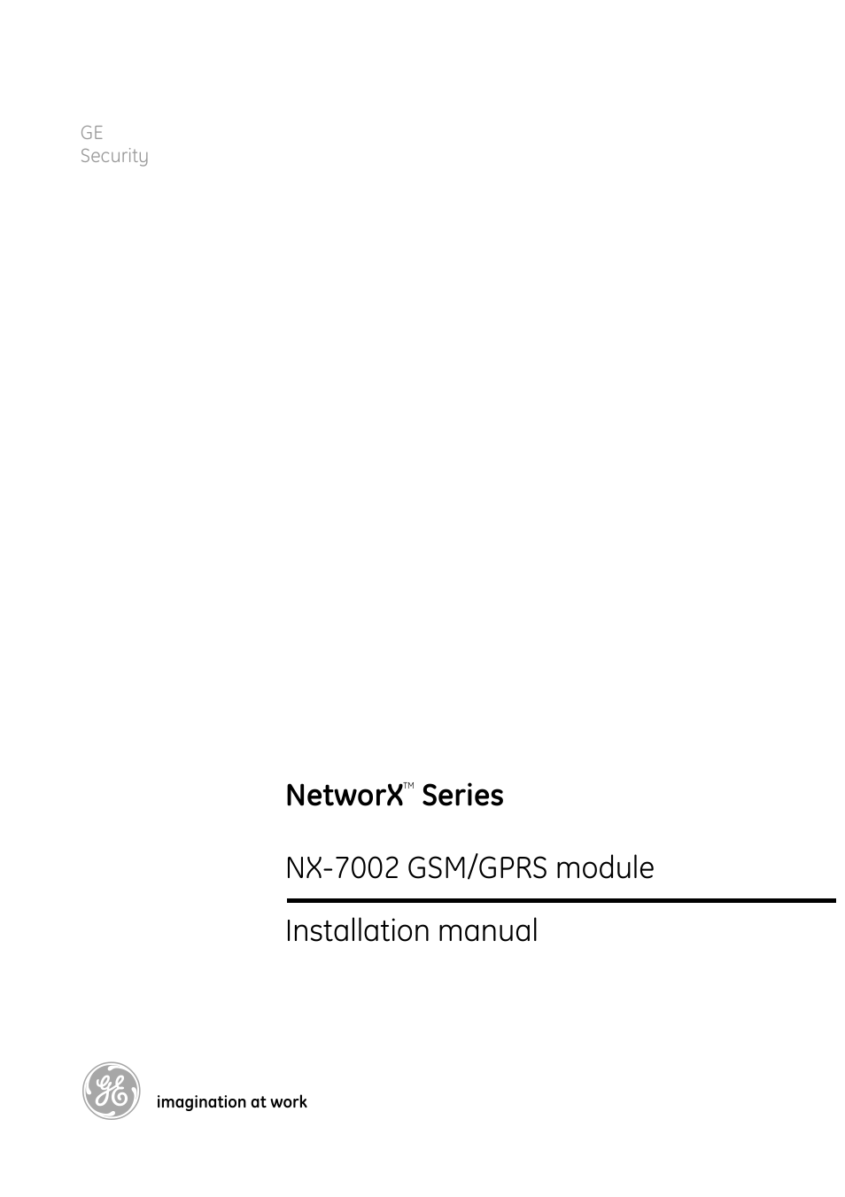GE NetworX NX-7002 User Manual | 39 pages