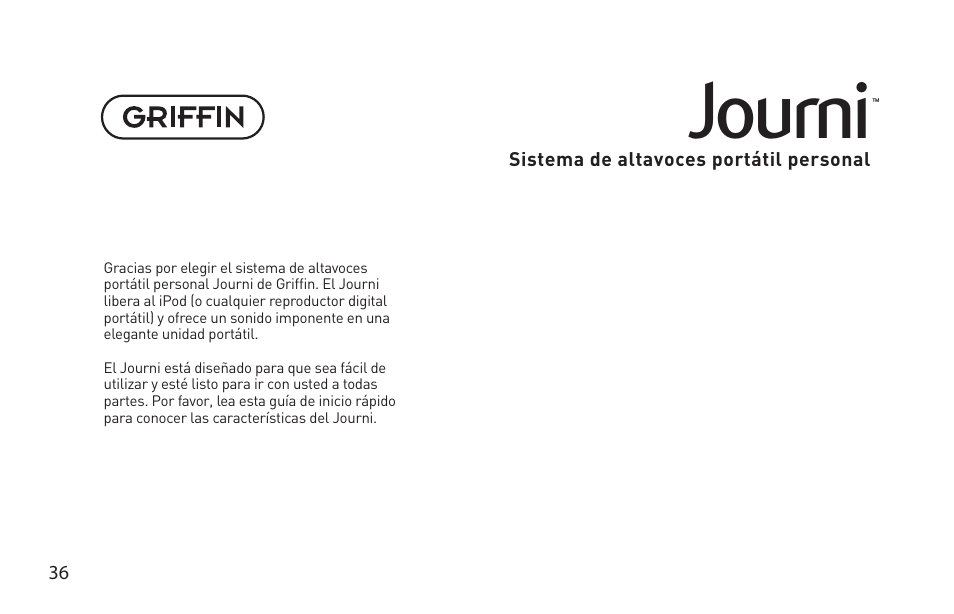 Journi | Griffin Technology Griffin TuneBuds Personal Mobile Speaker System User Manual | Page 36 / 42