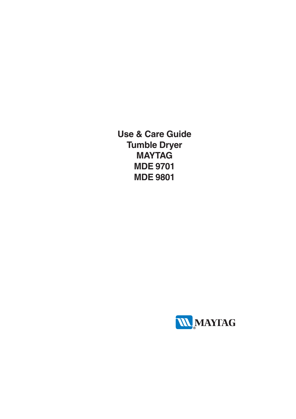 Maytag MDE 9801 User Manual | 28 pages