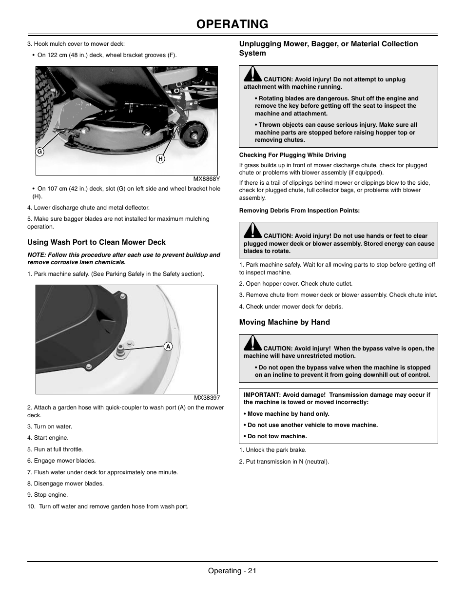 Using wash port to clean mower deck, Checking for plugging while driving, Removing debris from inspection points | Moving machine by hand, Operating | John Deere la105 User Manual | Page 22 / 52