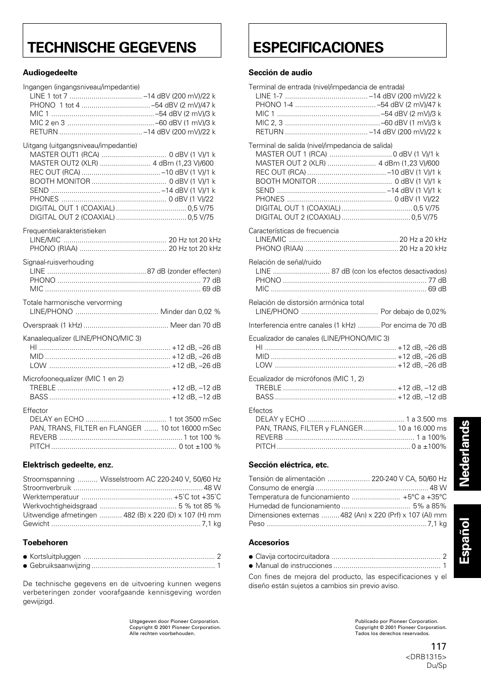 Technische Gegevens Especificaciones Technische Gegevens Especificaciones Pioneer Djm 3000 User Manual Page 117 1 Original Mode Technische Gegevens Especificaciones Technische Gegevens Especificaciones Pioneer Djm 3000 User Manual Page 117 1 Original Mode