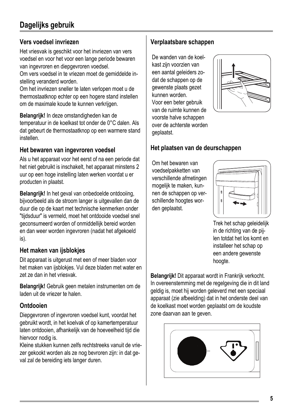 Dagelijks gebruik | ZANKER KBU 12401 DK User Manual | Page 5 / 48
