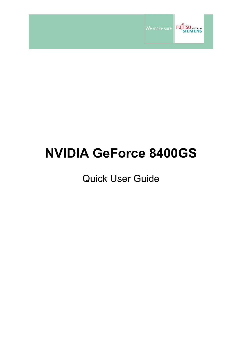 Nvidia GeForce 8400GS User Manual | 8 pages | Original mode