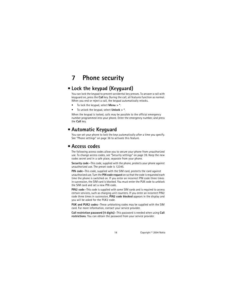 pindas Afhaalmaaltijd Distributie 7 phone security, Lock the keypad (keyguard), Automatic keyguard | Nokia  3220 User Manual | Page 25 / 81