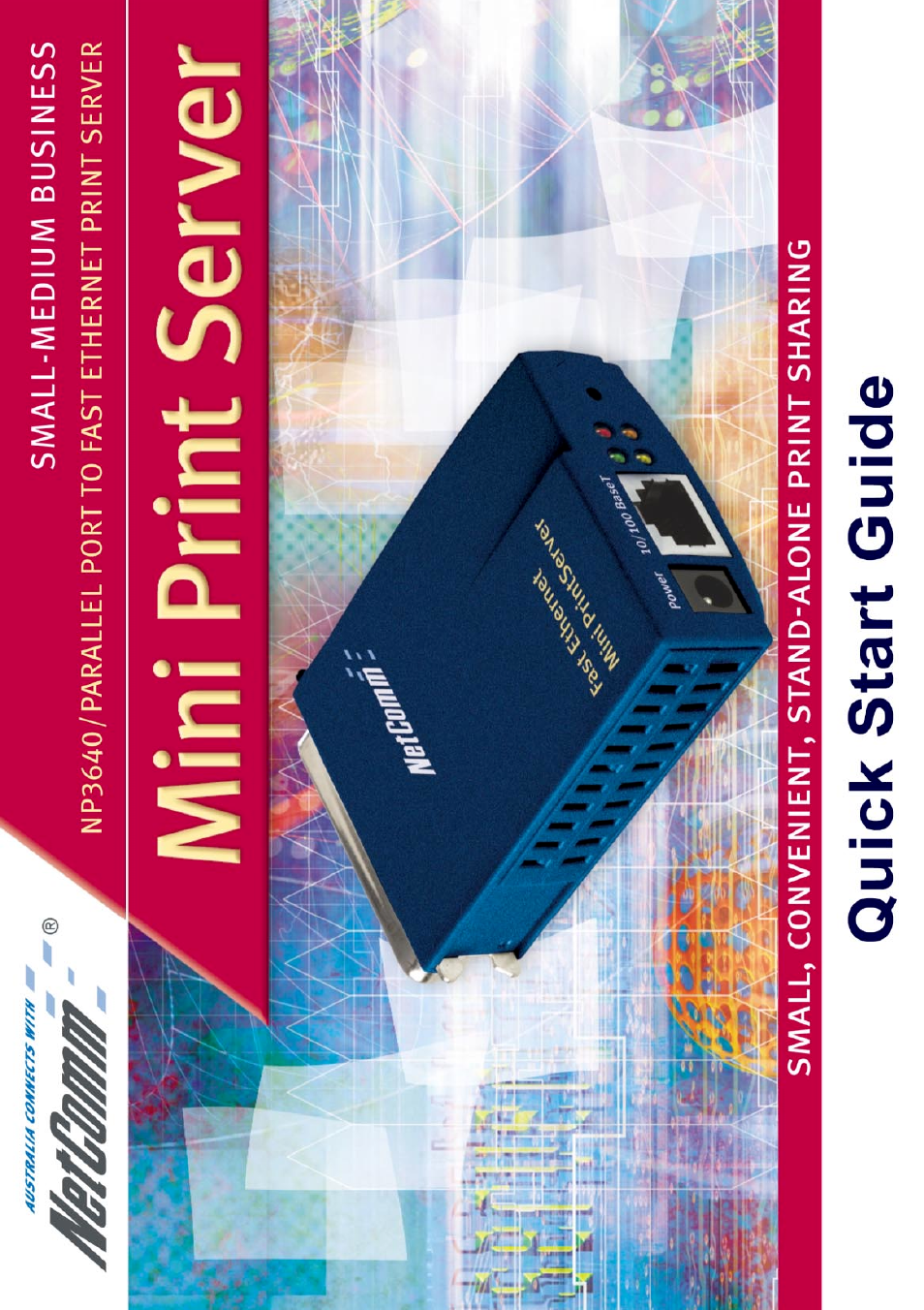 NetComm Fast Ethernet Mini Print Server NP3640 User Manual | 28 pages