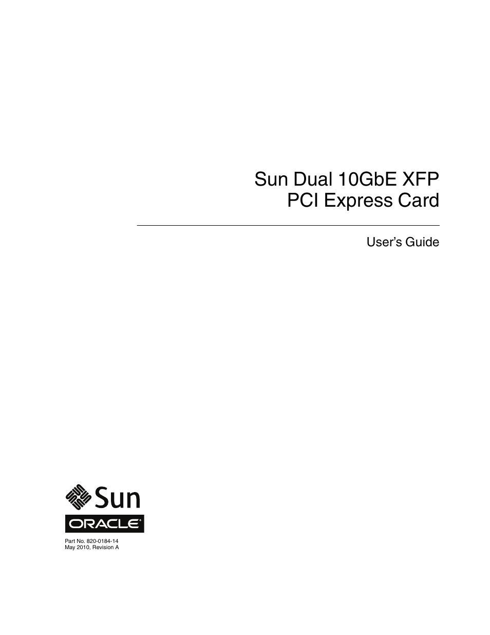 Oracle Audio Technologies Sun Oracle SunDual 10GbE XFP User Manual | 86 pages