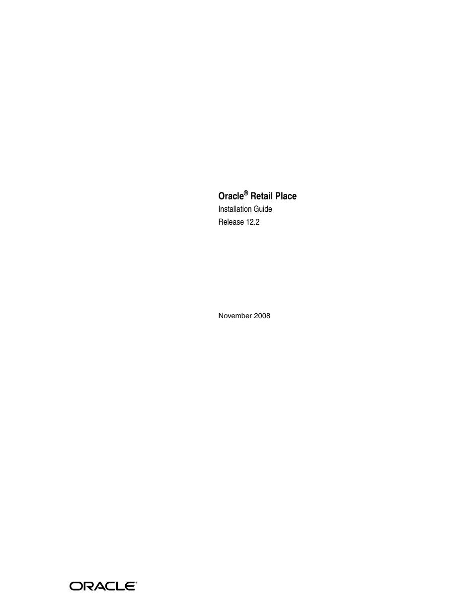 Oracle Audio Technologies Oracle Retail Place 12.2 User Manual | 68 pages
