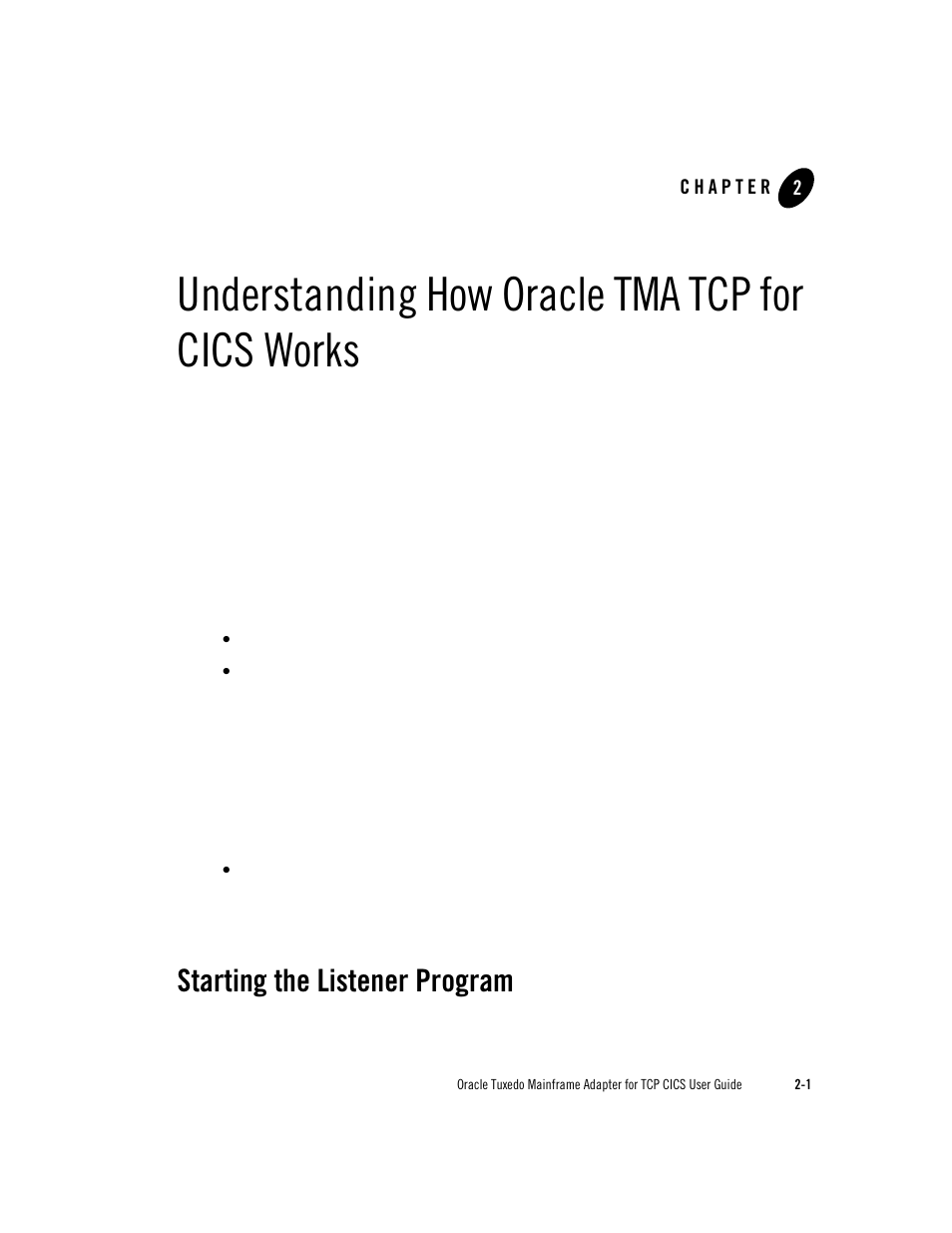Understanding how oracle tma tcp for cics works, Starting the listener program | Oracle Audio Technologies Oracle Tuxedo User Manual | Page 19 / 112