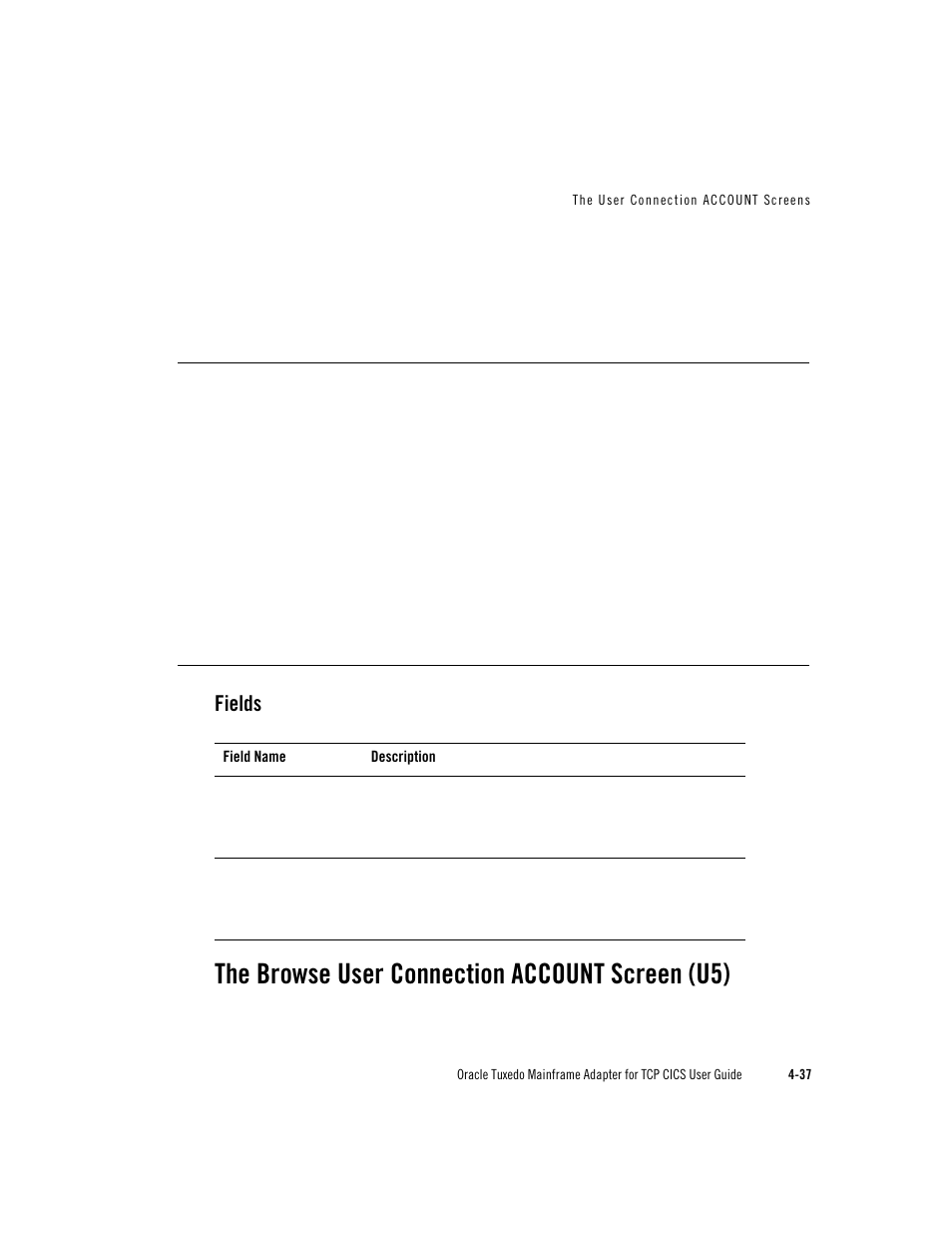 The browse user connection account screen (u5), Fields | Oracle Audio Technologies Oracle Tuxedo User Manual | Page 71 / 112