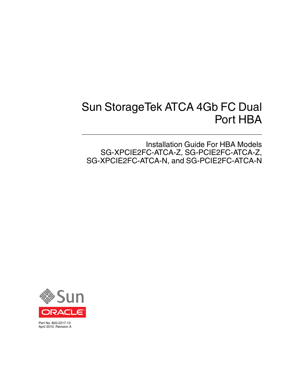 Oracle Audio Technologies Sun StorageTek ATCA 4Gb FC Dual Port HBA SG-XPCIE2FC-ATCA-Z User Manual | 48 pages