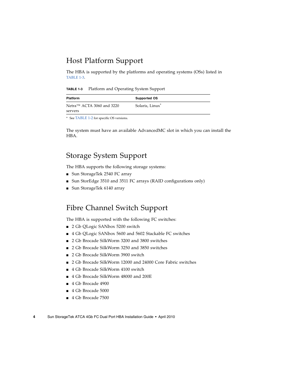 Host platform support, Storage system support, Fibre channel switch support | Oracle Audio Technologies Sun StorageTek ATCA 4Gb FC Dual Port HBA SG-XPCIE2FC-ATCA-Z User Manual | Page 10 / 48