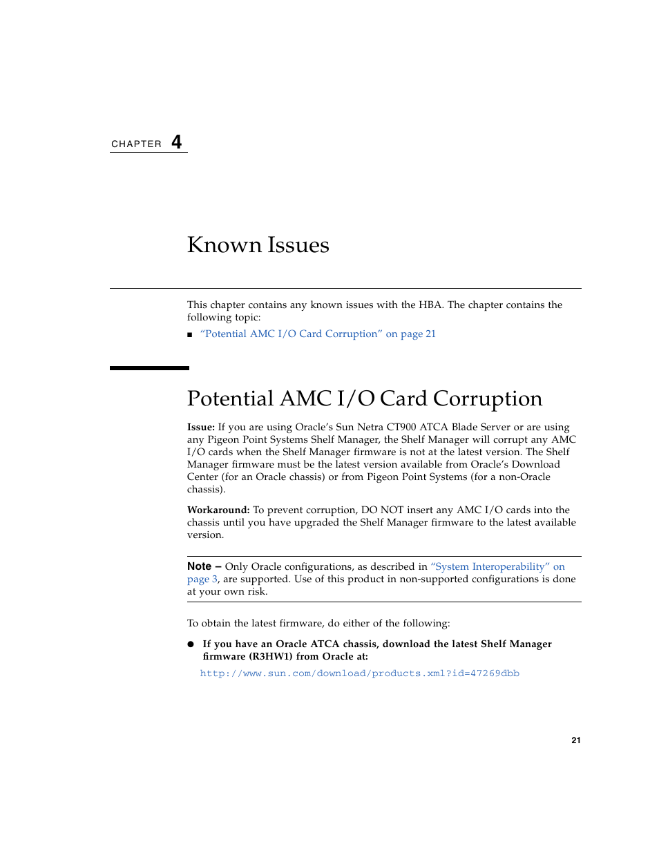 Known issues, Potential amc i/o card corruption, Potential amc i/o card corruption” on | Oracle Audio Technologies Sun StorageTek ATCA 4Gb FC Dual Port HBA SG-XPCIE2FC-ATCA-Z User Manual | Page 27 / 48