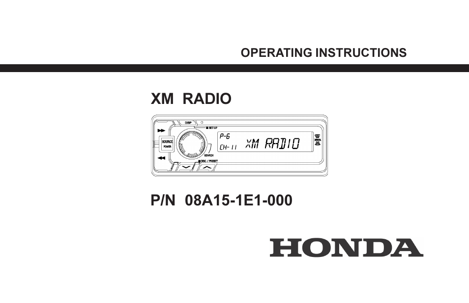 XM Satellite Radio P/N 08A15-1E1-000 User Manual | 18 pages