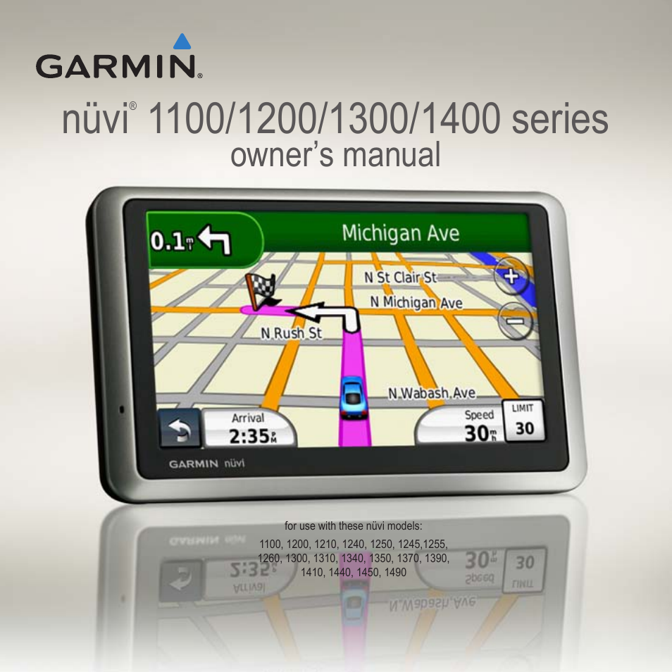 Garmin nuvi User Manual | 72 pages | Also for: nuvi 1495T, Nuvi 1100, nuvi 1200, Nuvi 1210, Nuvi 1240, Nuvi 1250, Nuvi 1245, Nuvi 1255, Nuvi 1260, Nuvi 1310, Nuvi 1340, Nuvi 1350, Nuvi 1370, Nuvi 1390, Nuvi 1410, Nuvi 1440, nuvi 1490,